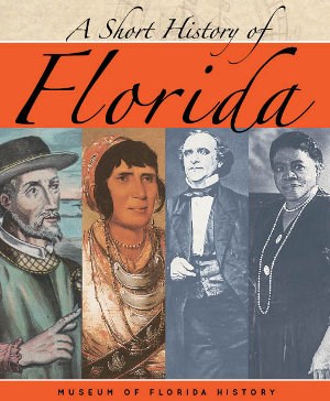A Short History of Florida
