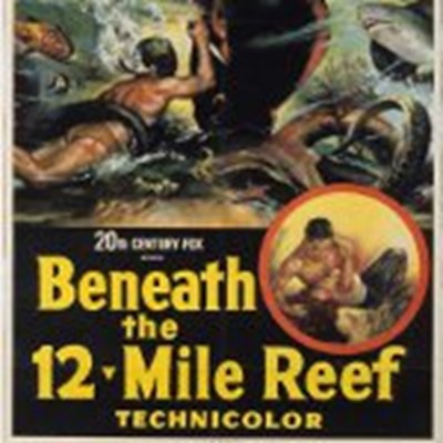 Beneath the 12-Mile Reef, 1953