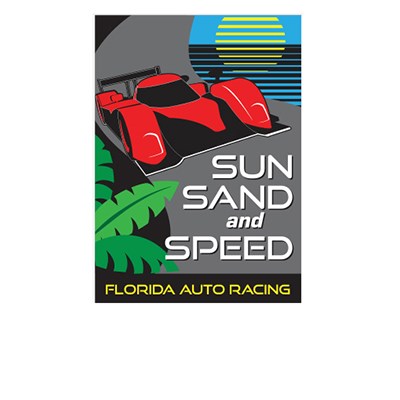 Sun, Sand, and Speed: Florida Auto Racing