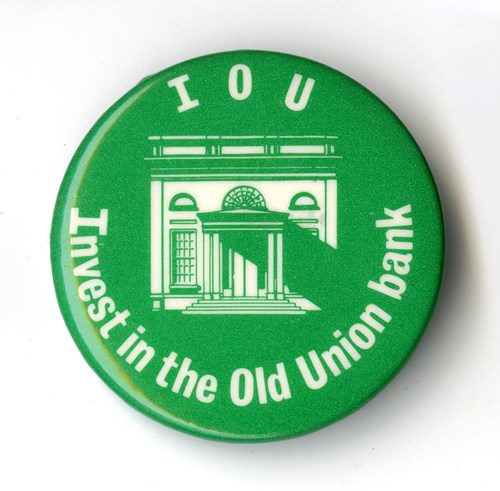I.O.U. button, ca. 1981 Collection of the Museum of Florida History