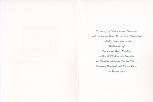 Invitation to the Dedication of the Union Bank building, October 23, 1984 Collection of the Museum of Florida History Inside Invitation